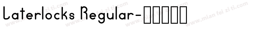 Laterlocks Regular字体转换